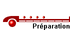 Préparation